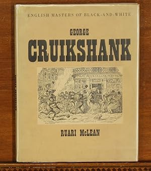 George Cruikshank: His Life and Work as a Book Illustrator (English Masters of Black-And-White se...