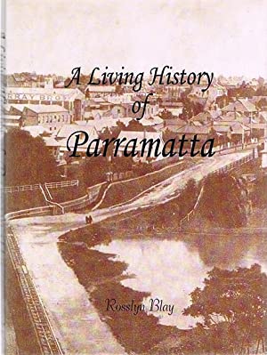 A Living History Of Parramatta