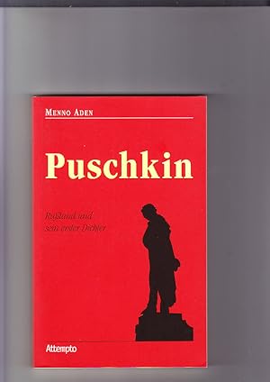 Puschkin: Rußland und sein erster Dichter