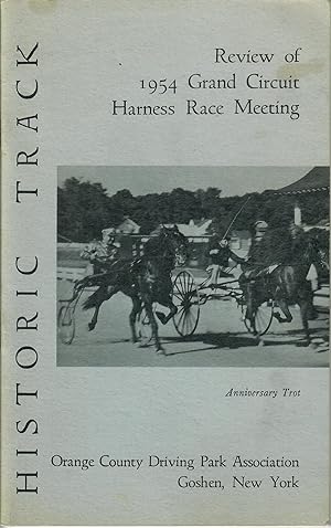 Historic Track; Review of 1954 Grand Circuit Harness Race Meeting