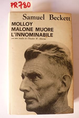 Molloy, Molloy muore, L'innominabile, romanzi