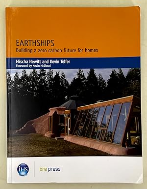 Earthships; building a zero carbon future for homes