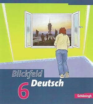 Blickfeld Deutsch. Arbeitsbuch für das Gymnasium (Klassen 5-10): Blickfeld Deutsch - Arbeitsbüche...