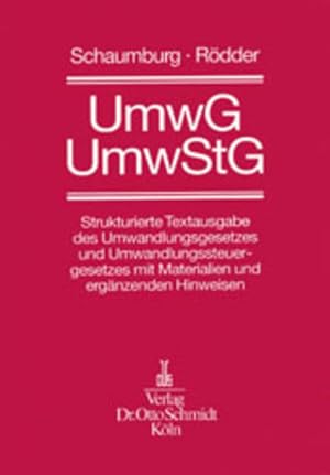 Umwandlungsgesetz und -steuergesetz: Strukturierte Textausgabe mit Materialien und ergänzenden Hi...