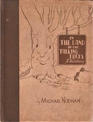 In the Land of the Talking Trees: A Fantasy