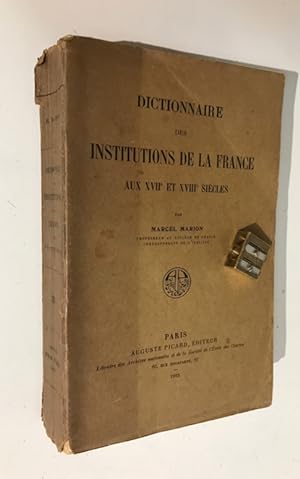 Dictionnaire des Institutions de la France aux XVII° et XVIII° siècles.