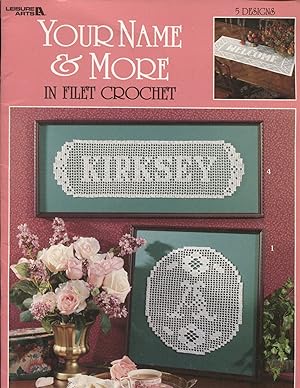 Your Name and More in Filet Crochet; Leisure Arts #3110