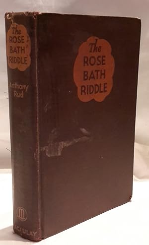 The Rose Bath Riddle.