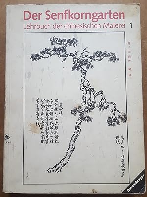 Der Senfkorngarten I. Lehrbuch der chinesischen Malerei