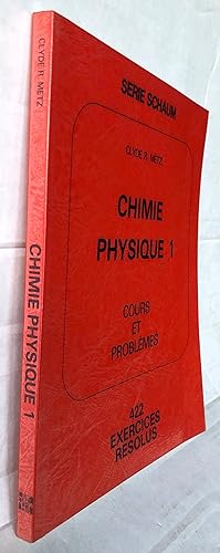 Chimie Physique Tome 1 Cours Et Problèmes