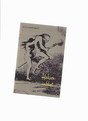 Heksensabbat -by H P Lovecraft ( Dutch Language Edition )(inc. Cool Air; Dreams in the Witch Hous...