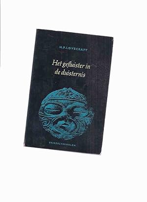 Het Gefluister in De Duisternis -by H P Lovecraft ( Dutch Language Edition )(inc.pickman's Model;...