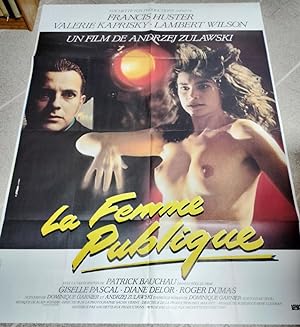 LA FEMME PUBLIQUE Affiche cinéma 120x160 ZULAWSKI, HUSTER, VALÉRIE KAPRISKY