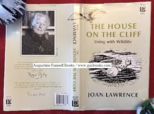 THE HOUSE ON THE CLIFF, Living With Wildlife (inscribed & signed)