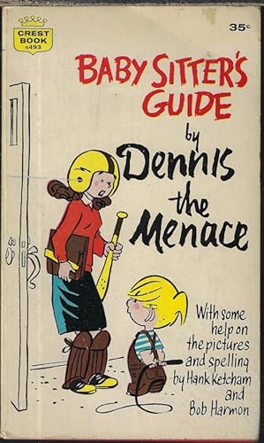 BABYSITTER'S GUIDE By Dennis the Menace