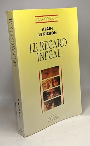 Le regard inégal