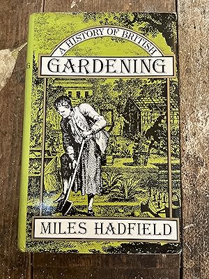 A History of British Gardening