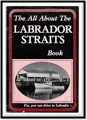 The All About Labrador Straits Book