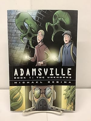 Adamsville, Book 1: The Unknowns