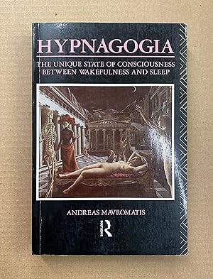 Hypnagogia: The Unique State of Consciousness Between Wakefulness and Sleep