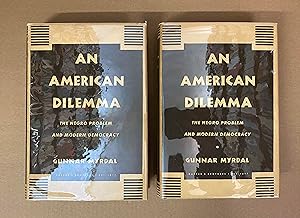 An American Dilemma: The Negro Problem and Modern Democracy, Volume I-II