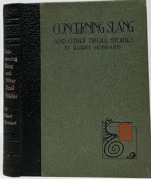 Concerning Slang and Other Droll Stories