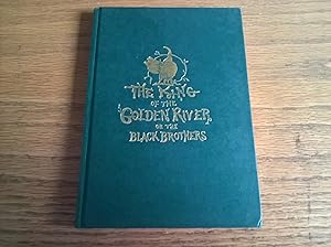 The King of the Golden River, Or the Black Brothers: A Legend of Stiria