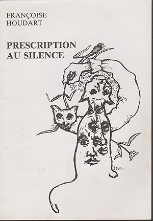 PRESCRIPTION AU SILENCE