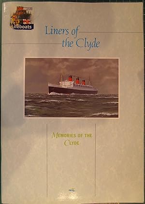 Liners of the Clyde: Memories of the Clyde