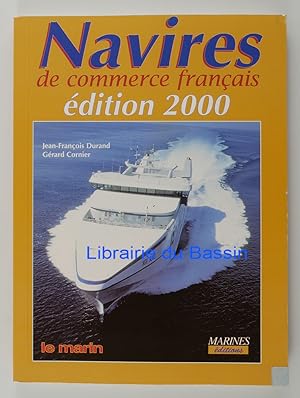 Les navires de commerce français 2000
