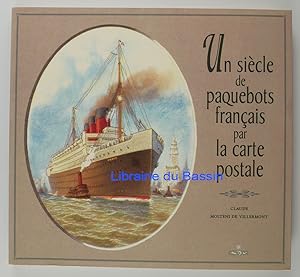 Un siècle de paquebots français par la carte postale