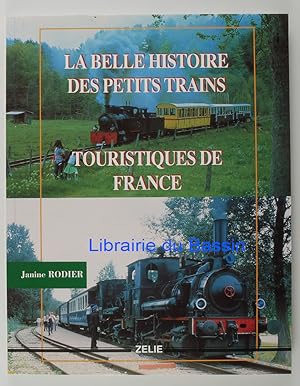 La belle histoire des petits trains touristiques de France