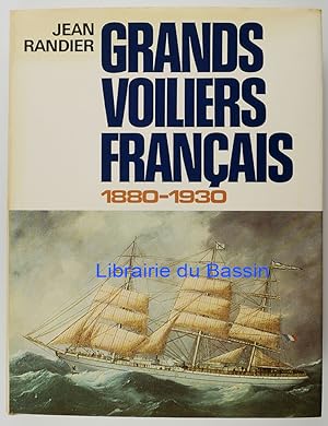 Grands voiliers français, 1880-1930 Construction Gréement Manoeuvre Vie à bord