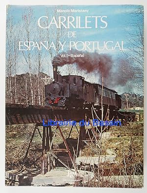 Carrilets de Espana y Portugal Volume 1 Espana