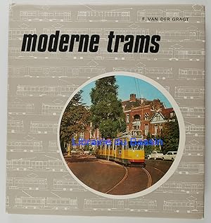 Moderne trams De ontwikkeling van de moderne tram in Europa van 1927 tot heden
