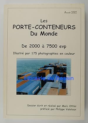 Les Porte-conteneurs du Monde De 2000 à 7500 evp