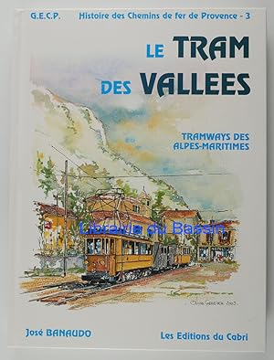 Le Tram des Vallées Tramways des Alpes-Maritimes