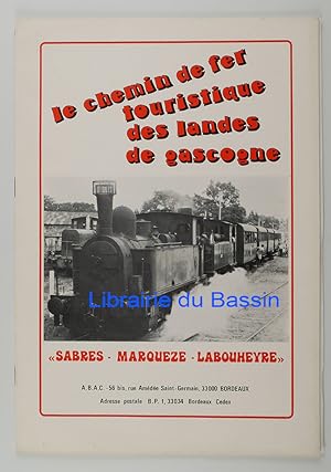 Le chemin de fer touristique des Landes de Gascogne Sabres Marqueze Labouheyre