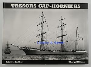 Trésors Cap-Horniers Trésors & inédits photographiques des grands voiliers cap-horniers français