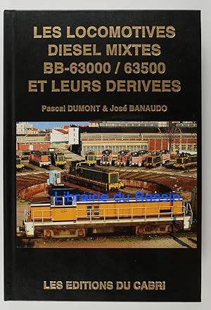 Les locomotives diesel mixtes BB-63000/63500 et leurs dérivés