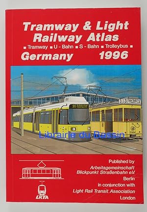 Tramway & Light Railway Atlas Germany 1996 Tramway, U-Bahn, S-Bahn, Trolleybus