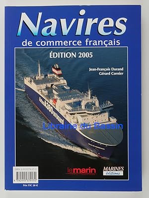 Les navires de commerce français 2005