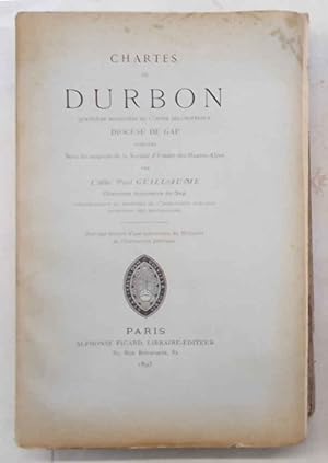 Chartes de Durbon quatrième Monastère de l'Ordre des Charteaux Diocèse de Gap.