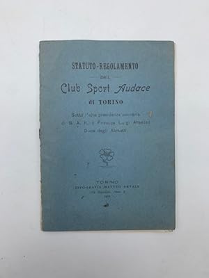 Statuto-Regolamento del Club Sport Audace di Torino