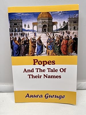 Popes And The Tale Of Their Names