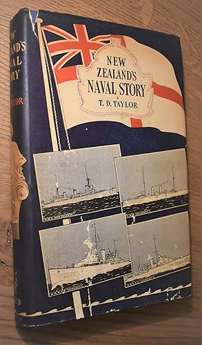 NEW ZEALAND'S NAVAL STORY Naval Policy And Practice, Naval Occasions, Visiting Warships