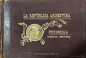 La Republica Argentina Pintoresca, Comercial e Industrial