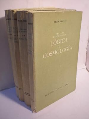 Tratado de Filosofía ( 4 Vols.) Tomo I. Lógica y cosmología - Tomo II. Psicología - Tomo III. Met...