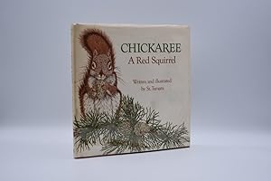 Chickaree, a Red Squirrel