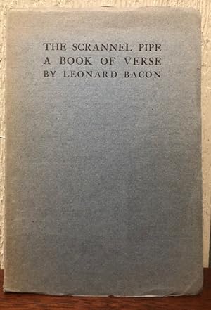 THE SCRANNEL PIPE, A BOOK OF VERSE
